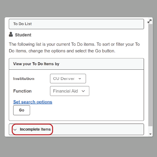 Highlight the Incomplete Items drop down list in the To Do list section of UCDAccess